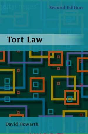 Tort Law: Second Edition de David Howarth