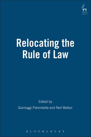 Relocating the Rule of Law de Gianluigi Palombella