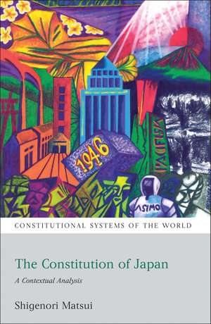 The Constitution of Japan: A Contextual Analysis de Shigenori Matsui