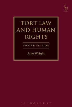 Tort Law and Human Rights de Professor Jane Wright