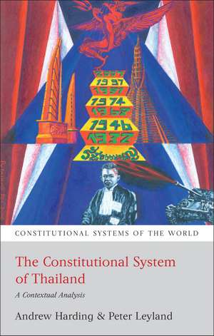 The Constitutional System of Thailand: A Contextual Analysis de Andrew Harding