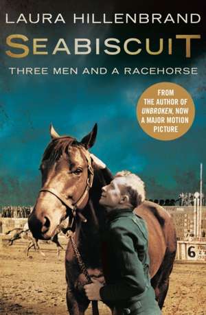 Seabiscuit de Laura Hillenbrand