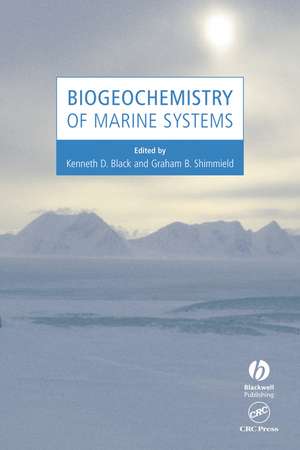 Biogeochemistry of Marine Systems de KD Black