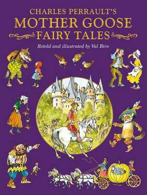 Charles Perrault's Mother Goose Tales de Charles Perrault