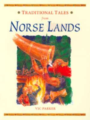 Norse Lands de Vicky Parker