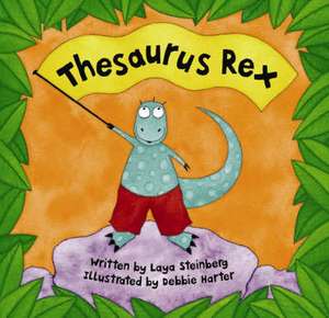 Thesaurus Rex de Laya Steinberg