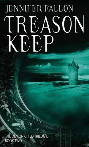 Treason Keep de Jennifer Fallon