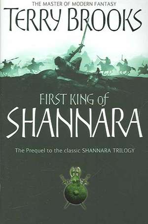 The First King Of Shannara de Terry Brooks