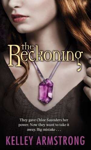 The Reckoning de Kelley Armstrong