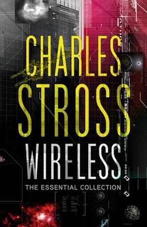 Stross, C: Wireless de Charles Stross