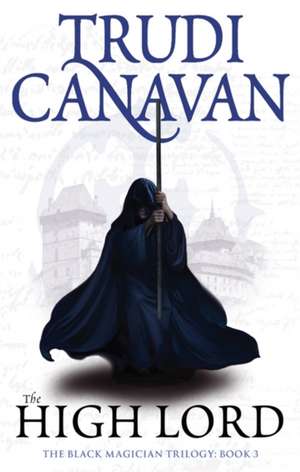 The High Lord de Trudi Canavan