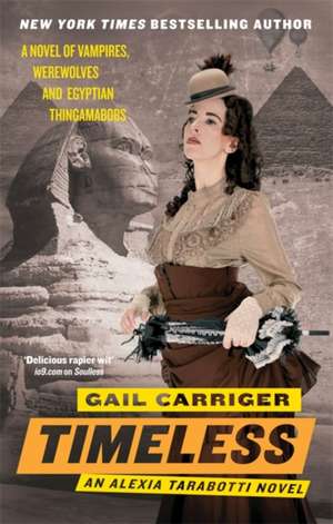 Timeless de Gail Carriger