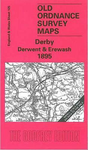 Derby Derwent and Erewash 1895 de John Gough