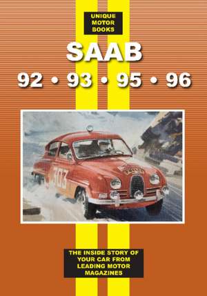 Saab 92 93 95 96 Road Test Book de Unique Motor Books