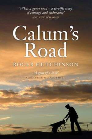 Calum's Road de Roger Hutchinson