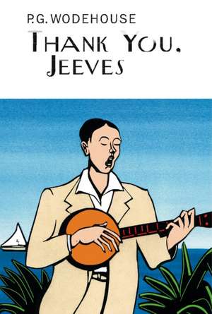 Thank You, Jeeves de P. G. Wodehouse