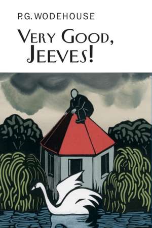 Very Good, Jeeves! de P. G. Wodehouse