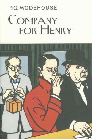 Company For Henry de P. G. Wodehouse