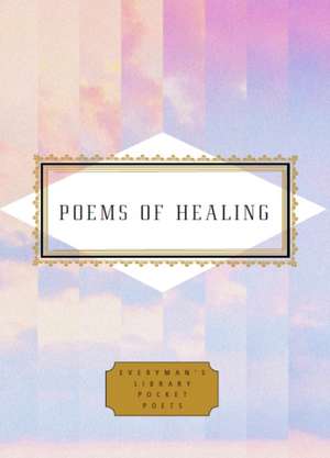 Poems of Healing de Karl Kirchwey