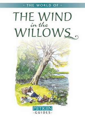 The World of the Wind in the Willows de Bob Mealing