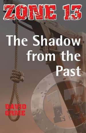 The Shadow from the Past de Orme David