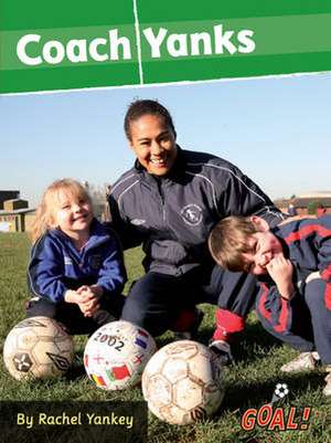 Coach Yanks de Rachel Yankey