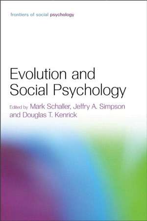 Evolution and Social Psychology de Mark Schaller