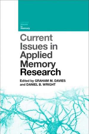 Current Issues in Applied Memory Research de Graham M. Davies