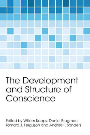 The Development and Structure of Conscience de Willem Koops