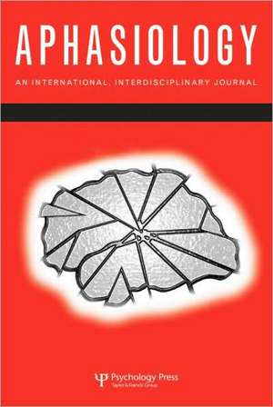 The Syllable and Beyond: New Evidence From Disordered Speech: A Special Issue of Aphasiology de Wolfram Ziegler