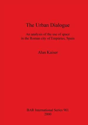 The Urban Dialogue de Alan Kaiser