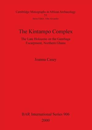 The Kintampo Complex de Joanna Casey