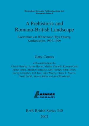 A Prehistoric and Romano-British Landscape de Gary Coates