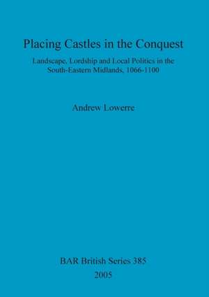 Placing Castles in the Conquest de Andrew Lowerre