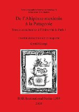 De l'Altiplano mexicain à la Patagonie de Cyril Giorgi