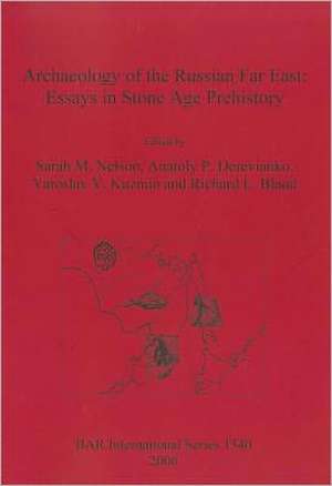 Archaeology of the Russian Far East de Anatoly P. Derevianko