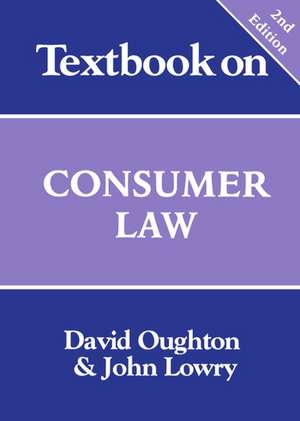 Textbook on Consumer Law de David Oughton