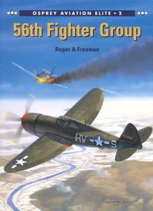 56th Fighter Group de Roger Freeman