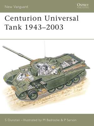 Centurion Universal Tank 1943–2003 de Simon Dunstan