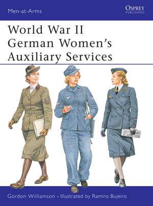 World War II German Women’s Auxiliary Services de Gordon Williamson