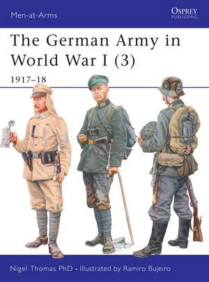 The German Army in World War I (3): 1917–18 de Nigel Thomas