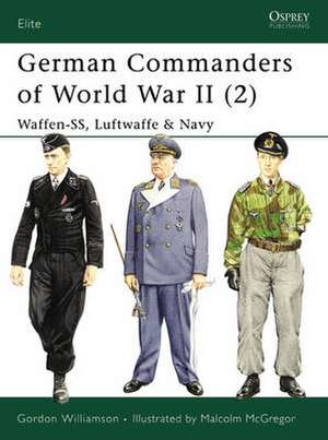 German Commanders of World War II (2) de Gordon Williamson