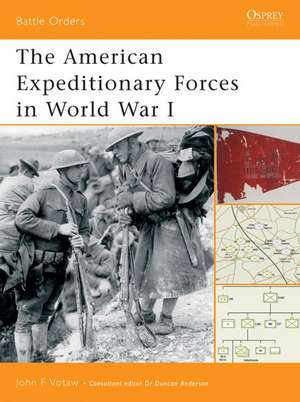 The American Expeditionary Forces in World War I de John Votaw