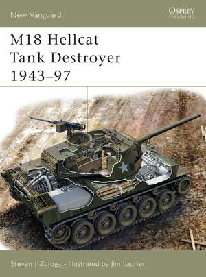 M18 Hellcat Tank Destroyer 1943–97 de Steven J. Zaloga