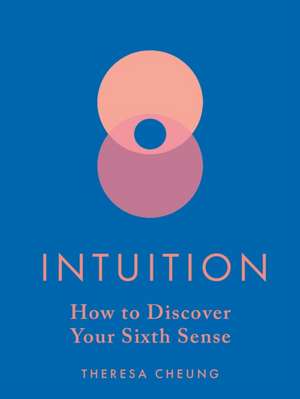 Intuition de Theresa Cheung