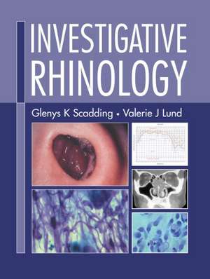 Investigative Rhinology de Glenis K. Scadding