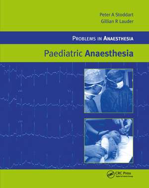 Paediatric Anaesthesia de Raymond Bonnett