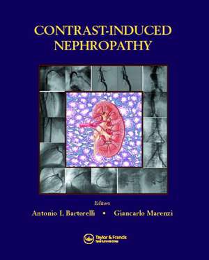 Contrast-Induced Nephropathy in Interventional Cardiovascular Medicine de Antonio L. Bartorelli