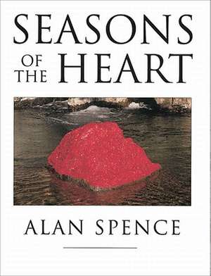 Seasons of the Heart de Alan Spence