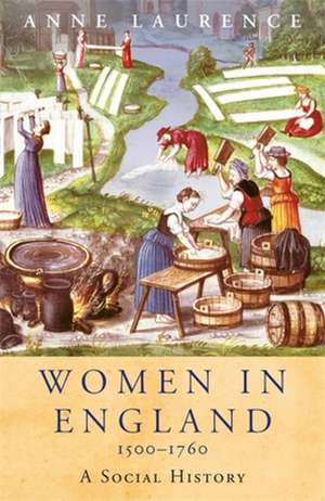 Women in England 1500-1760 de Anne Laurence